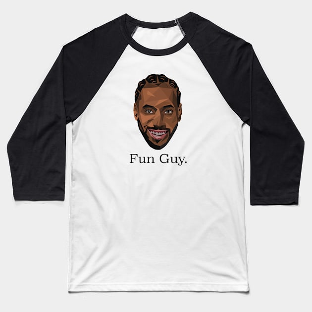 Kawhi Fun Guy Baseball T-Shirt by Lowpolyhead